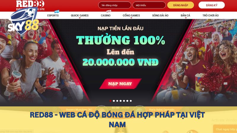 Red88 - web cá độ bóng đá hợp pháp tại Việt Nam